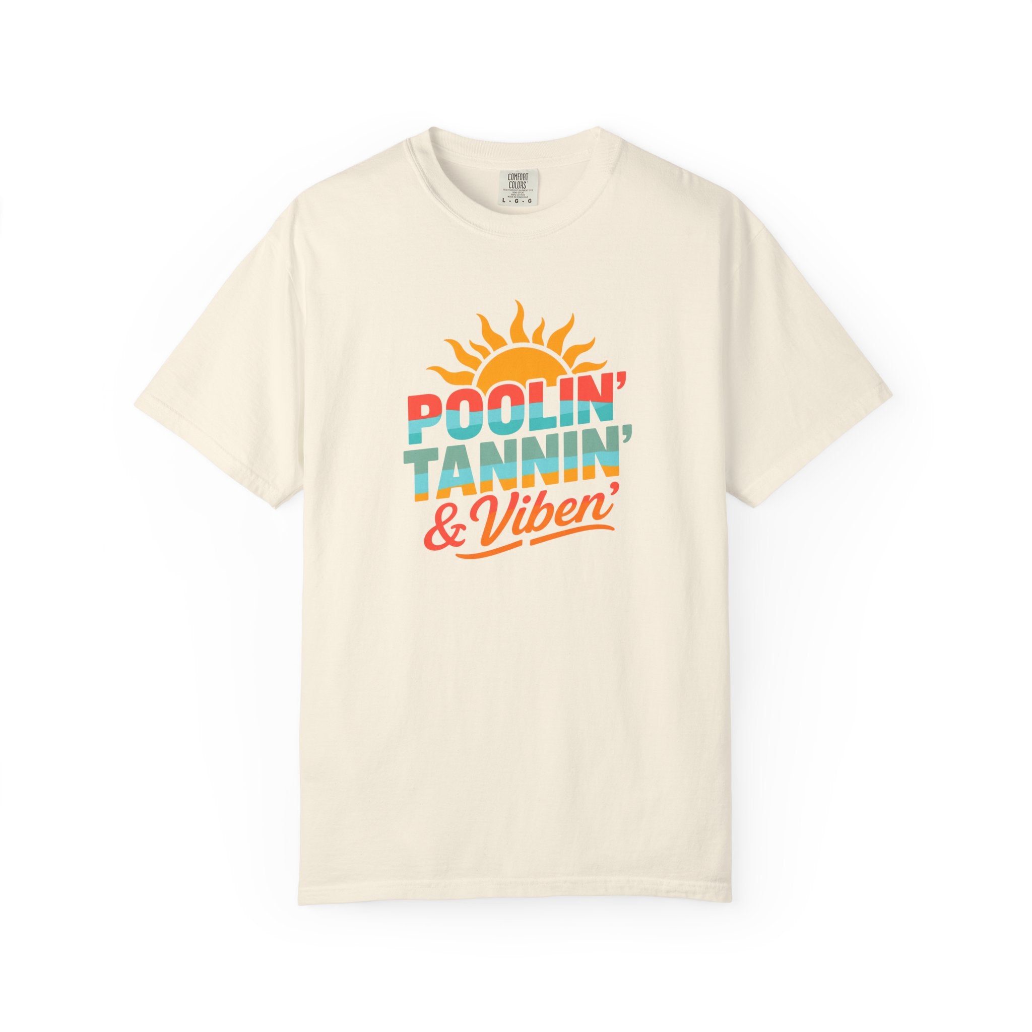 Poolin', Tannin' & Viben' T-Shirt | Summer T-shirt