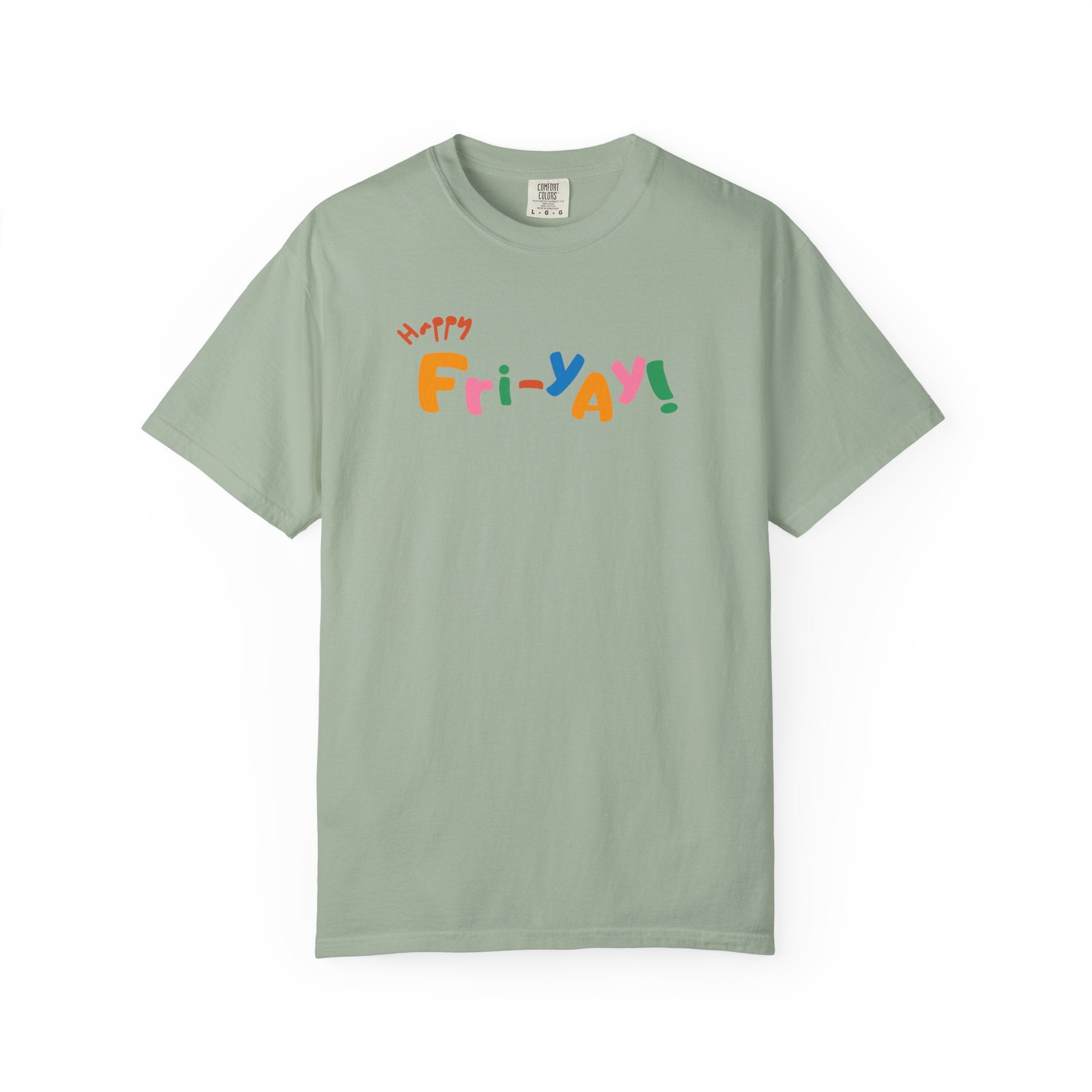 Happy Fri-Yay! Colorful Graphic T-Shirt — Happy Weekend Tee