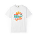 Boatin' Floatin' & Sippin' T-shirt |  Sun Summer Vibes