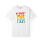 Errbody at the Pool Gettin' Tipsy T-shirt | Summer Pool Party Tee
