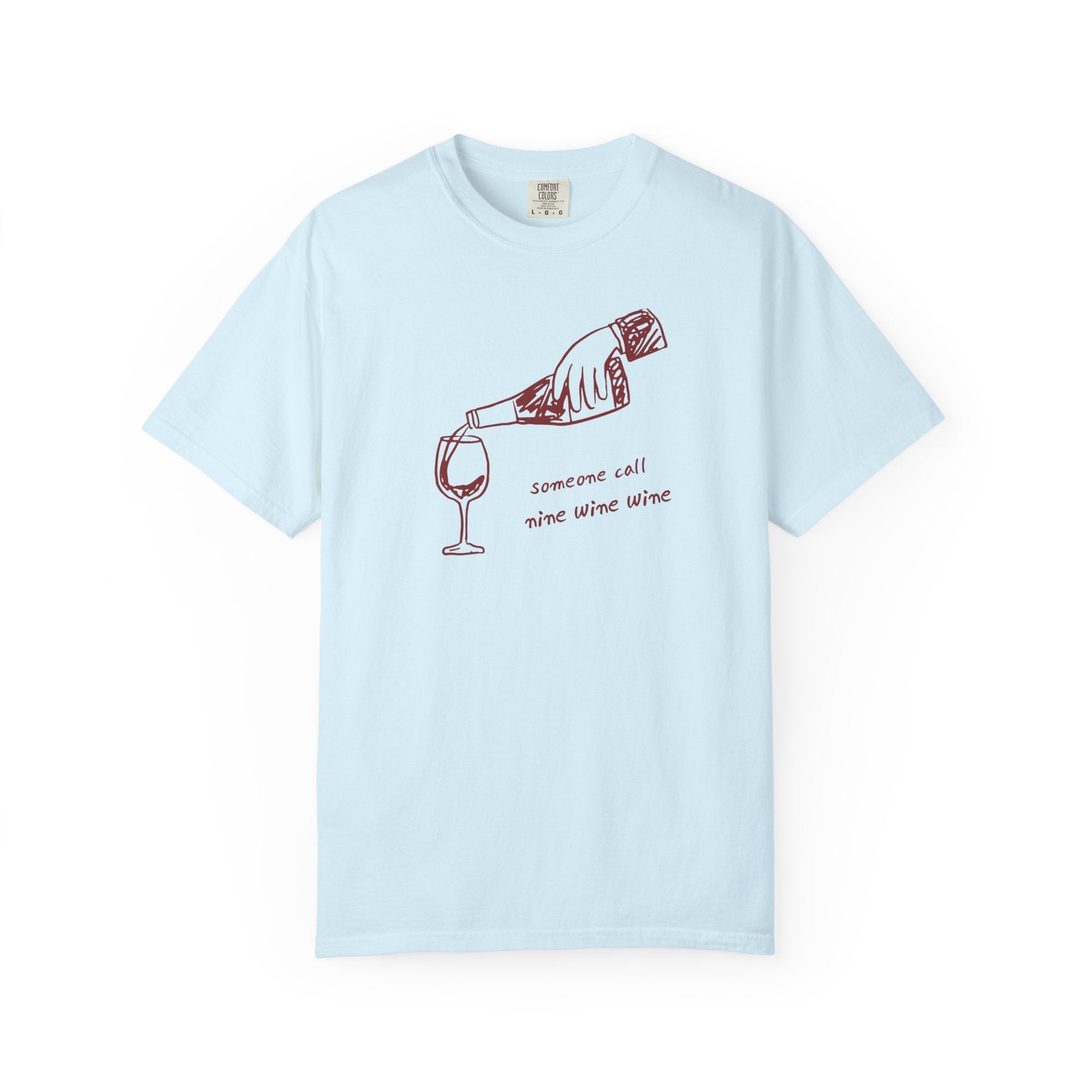 "Someone Call Wine Wine" T‑Shirt — " Casual Graphic Tee for Wine Lovers