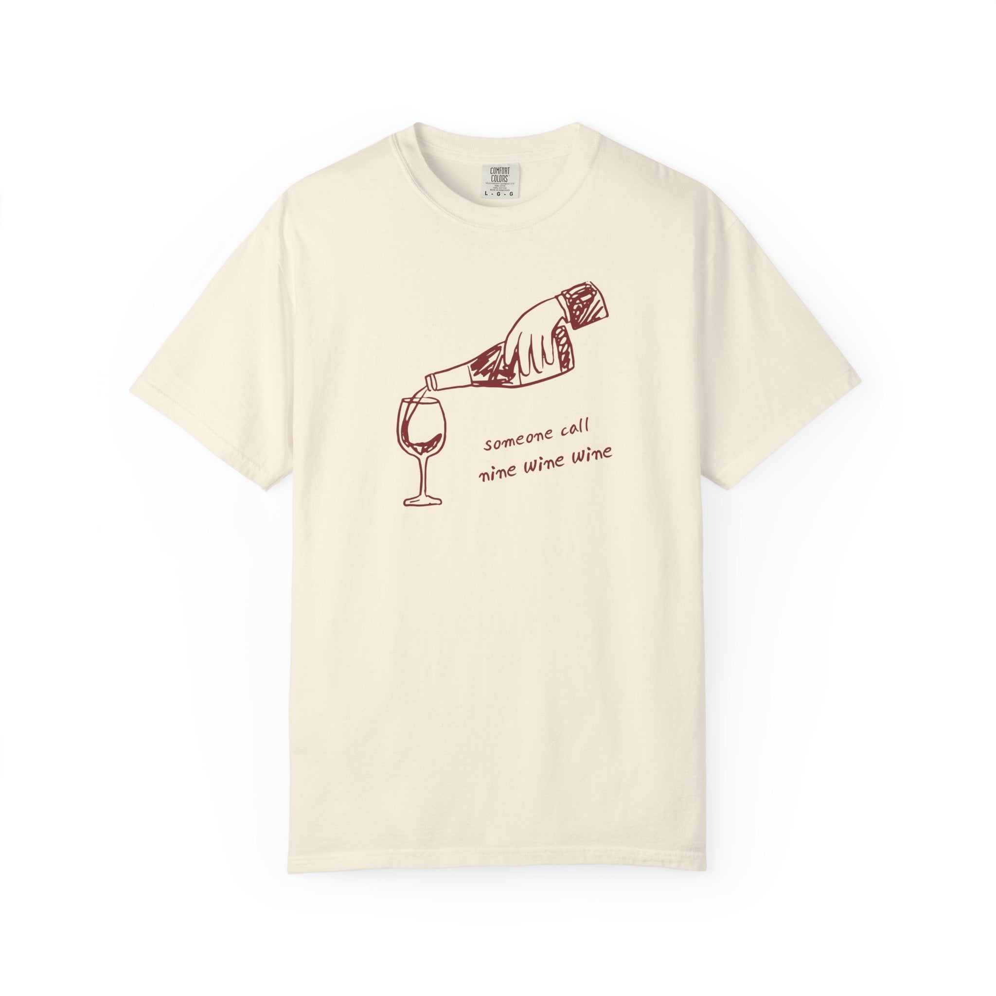 "Someone Call Wine Wine" T‑Shirt — " Casual Graphic Tee for Wine Lovers