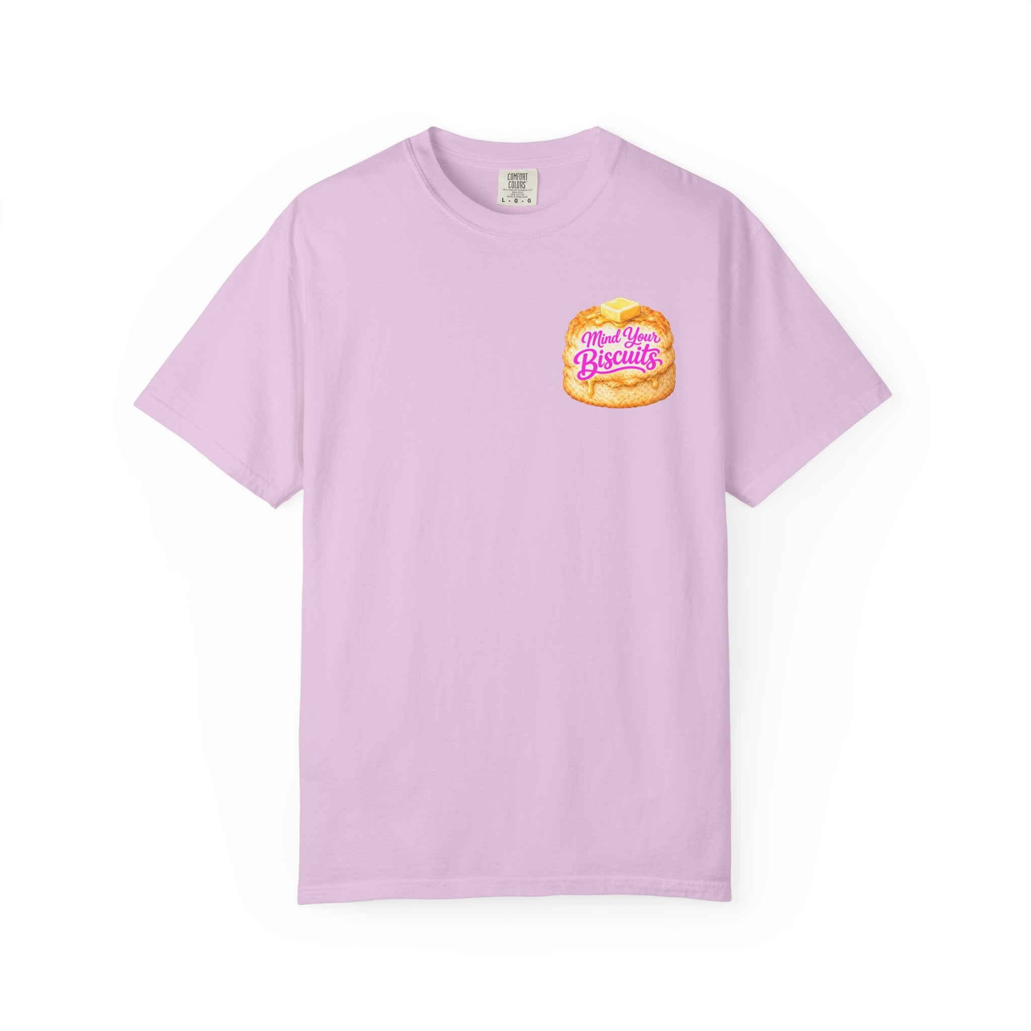 Mind Your Biscuits T-Shirt - Cute Graphic Tee