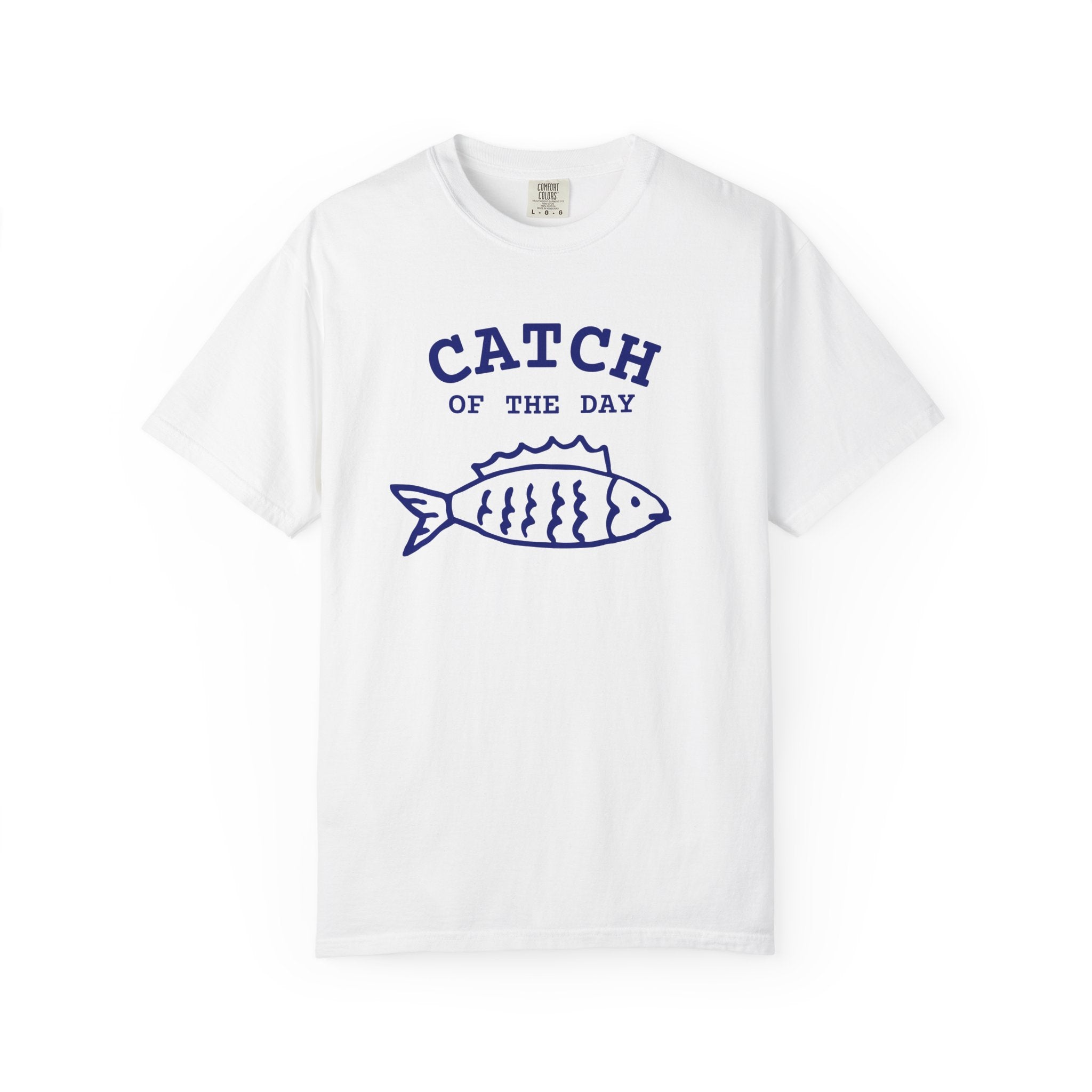 Catch of the Day T-Shirt — Womens Graphic Tshirt
