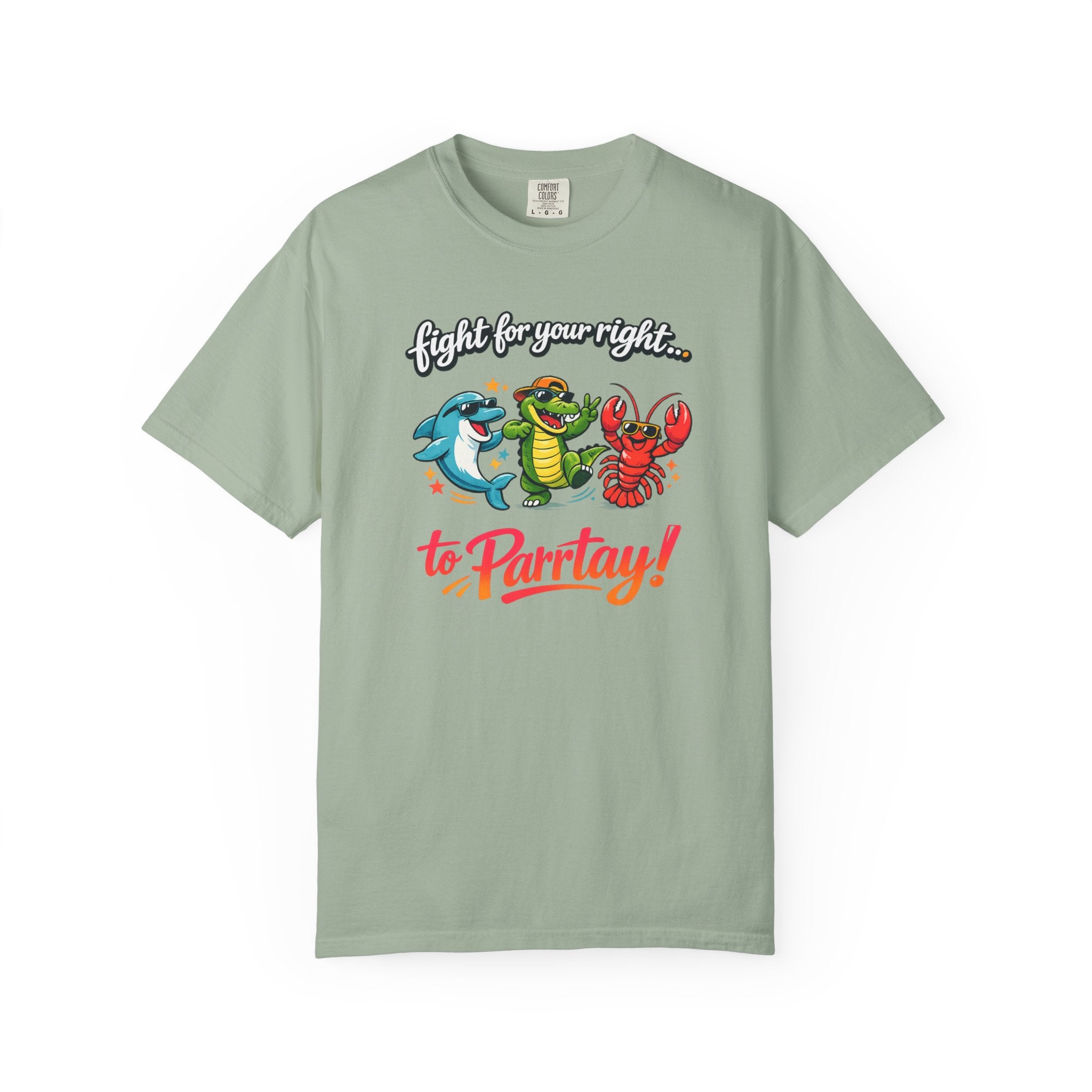 Fight For Your right To Parrtay!  T-Shirt —  Cute Graphic Tee