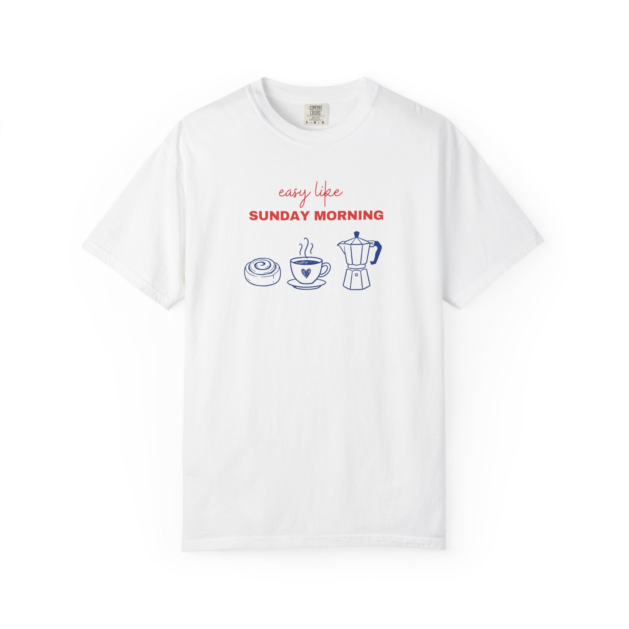 Easy Like Sunday Morning T-Shirt — Cozy Coffee & Pastry Graphic Tee