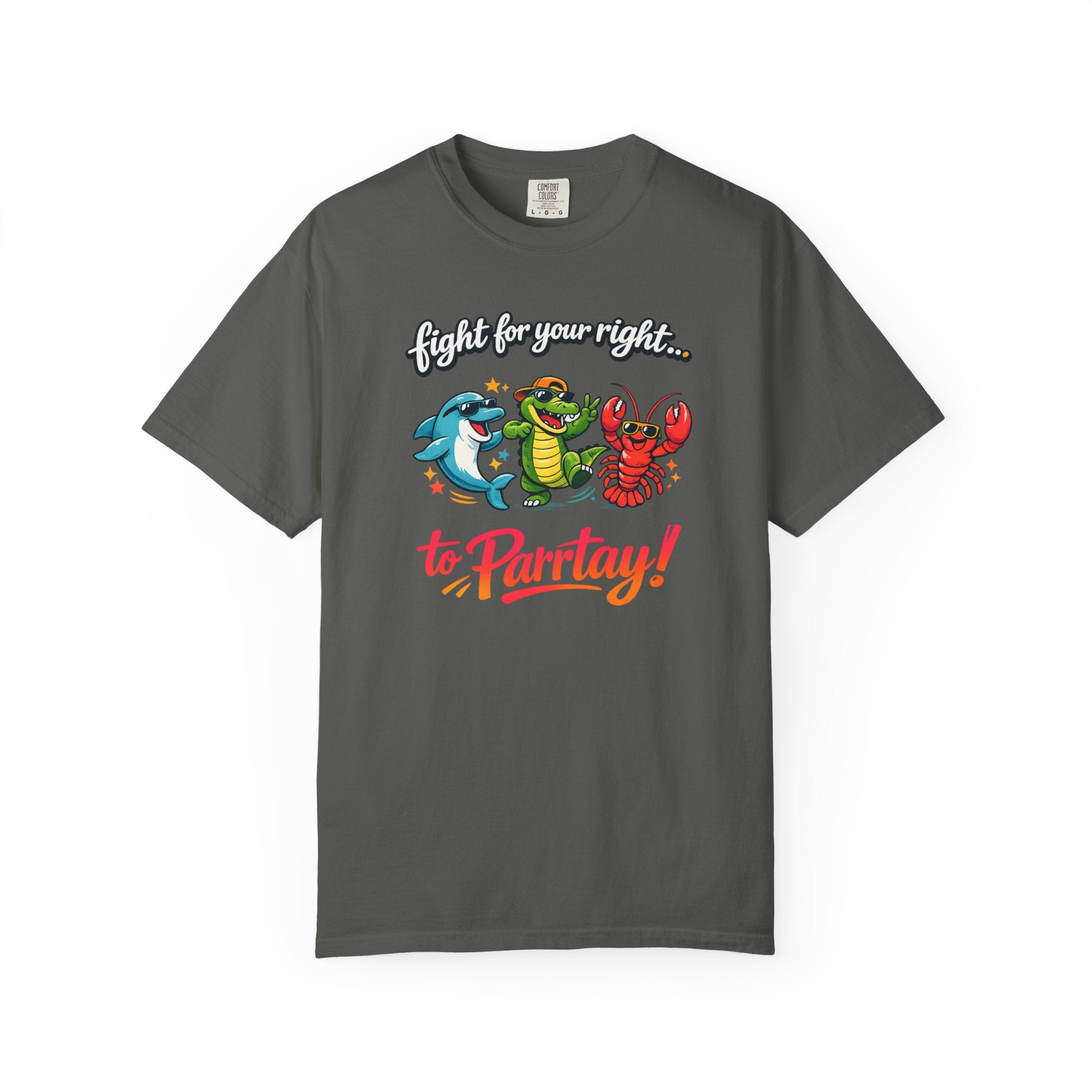 Fight For Your right To Parrtay!  T-Shirt —  Cute Graphic Tee