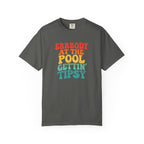 Errbody at the Pool Gettin' Tipsy T-shirt | Summer Pool Party Tee
