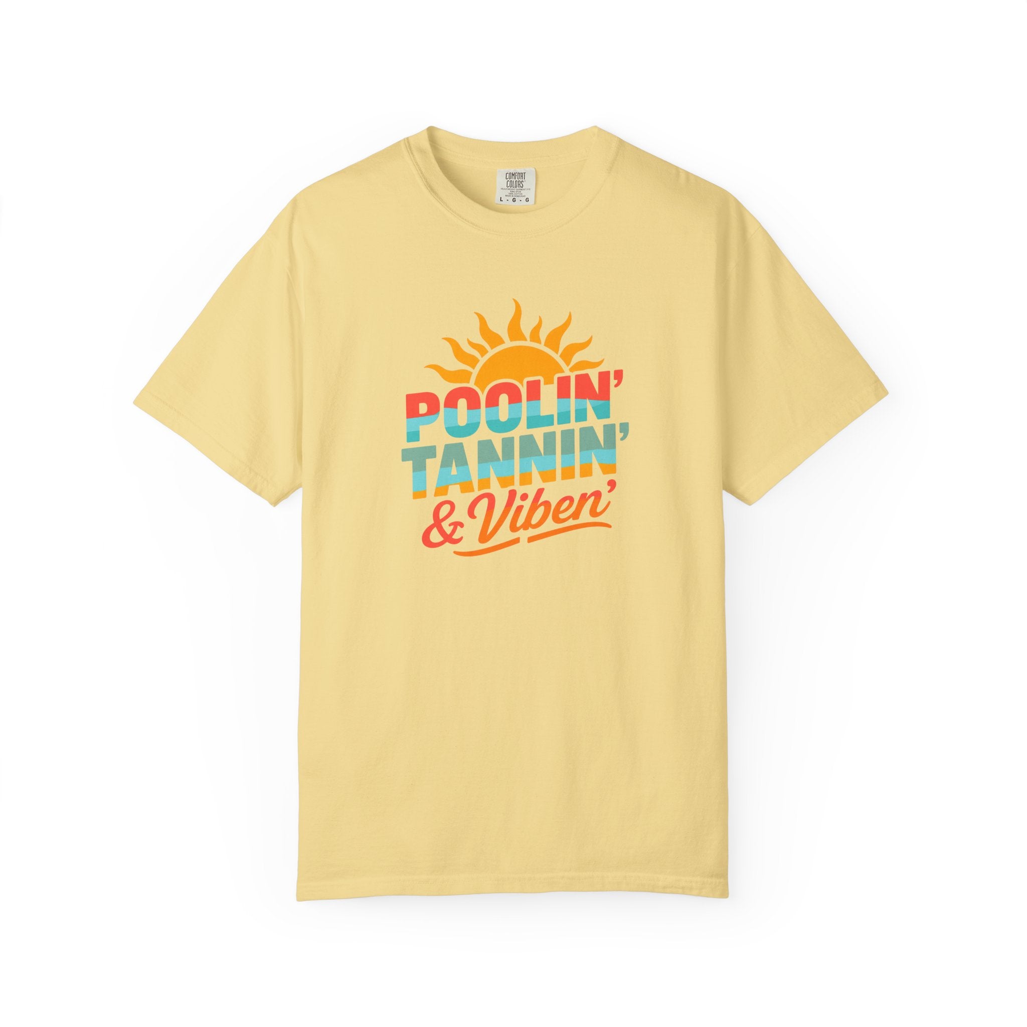 Poolin', Tannin' & Viben' T-Shirt | Summer T-shirt