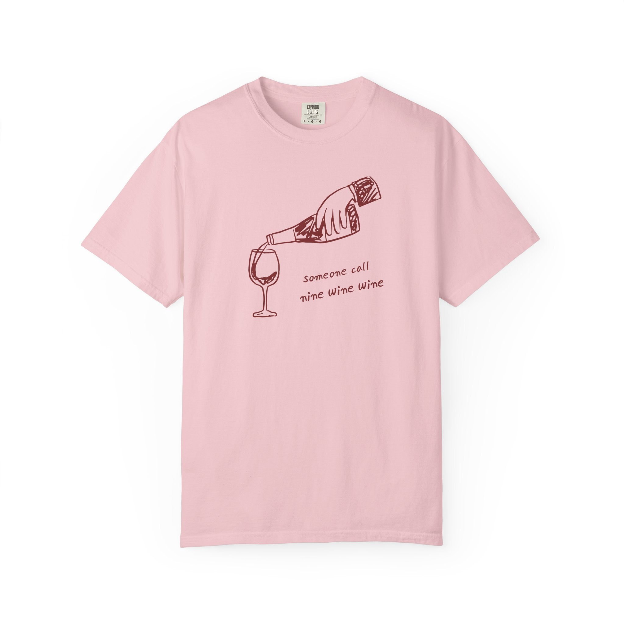"Someone Call Wine Wine" T‑Shirt — " Casual Graphic Tee for Wine Lovers