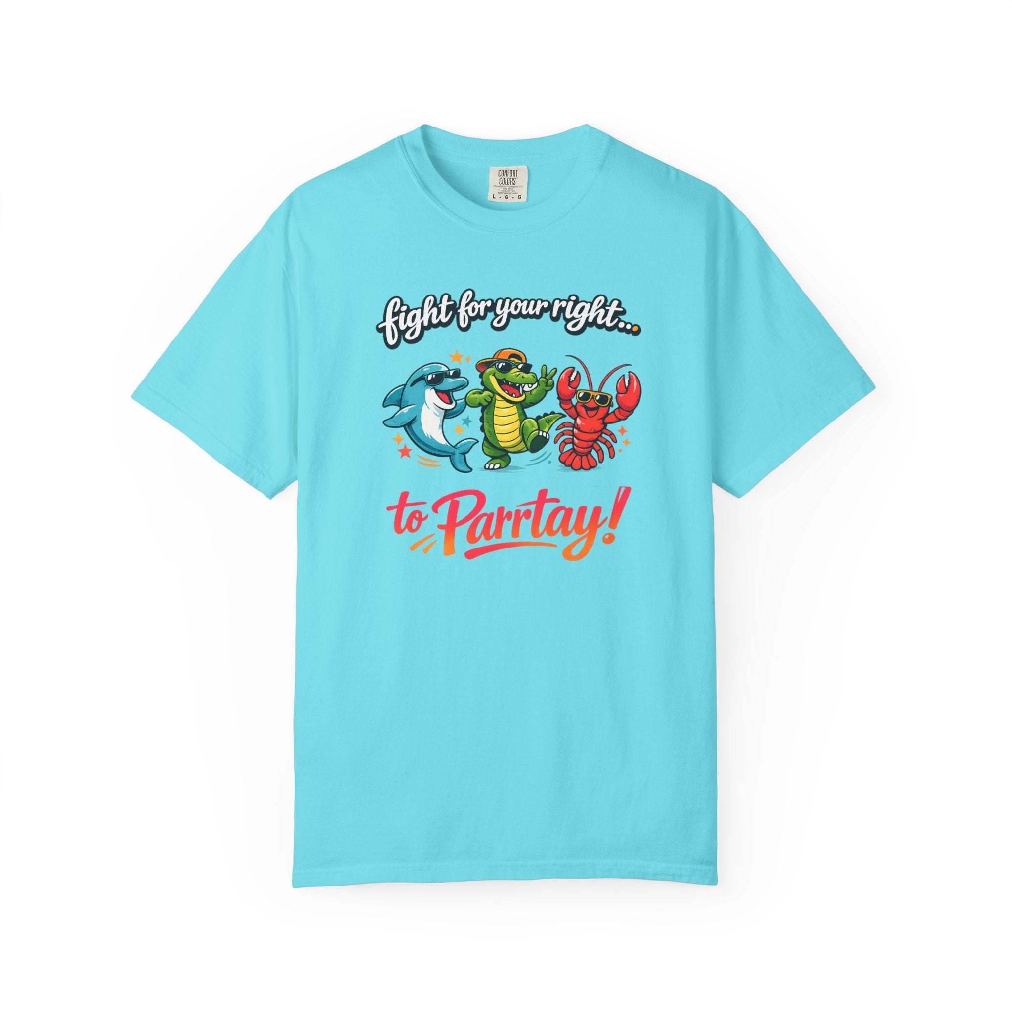 Fight For Your right To Parrtay!  T-Shirt —  Cute Graphic Tee