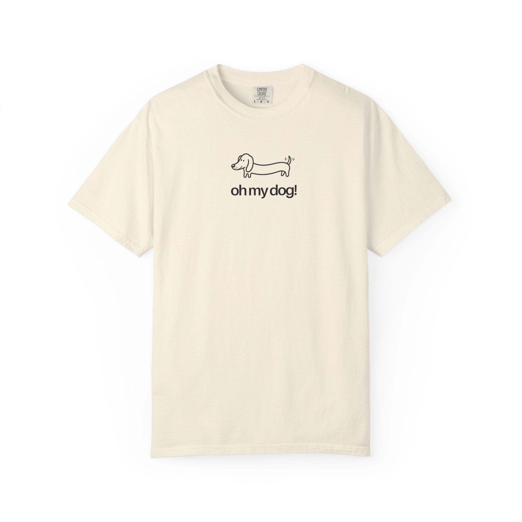 Oh My Dog! Dachshund Graphic T-Shirt- Dog Tshirts