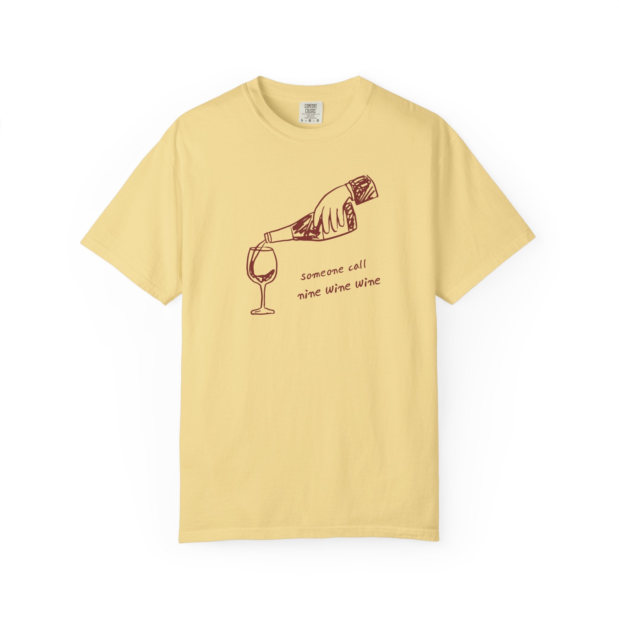 "Someone Call Wine Wine" T‑Shirt — " Casual Graphic Tee for Wine Lovers