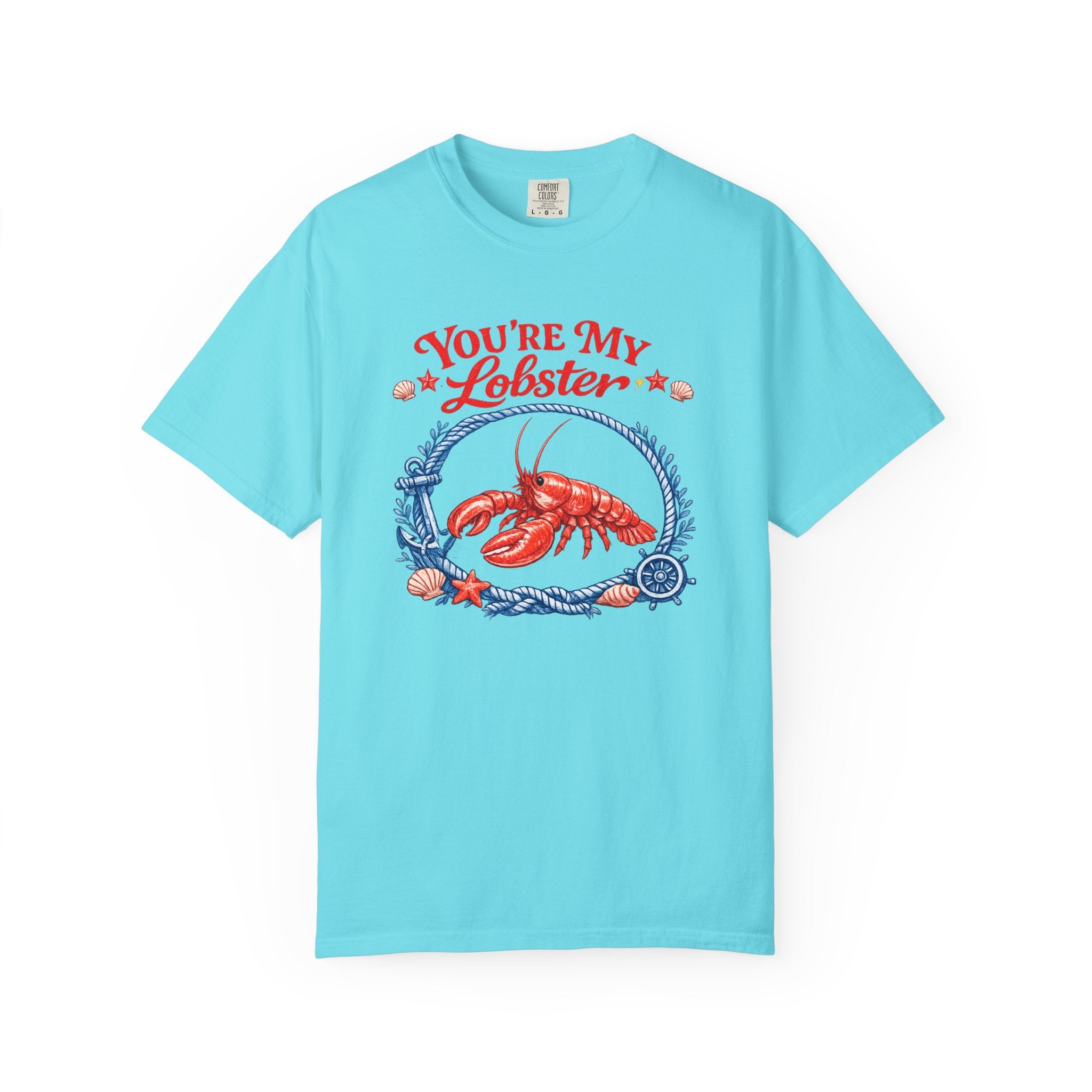 "You're My Lobster" T-Shirt- Nautical Lobster Graphic Tee