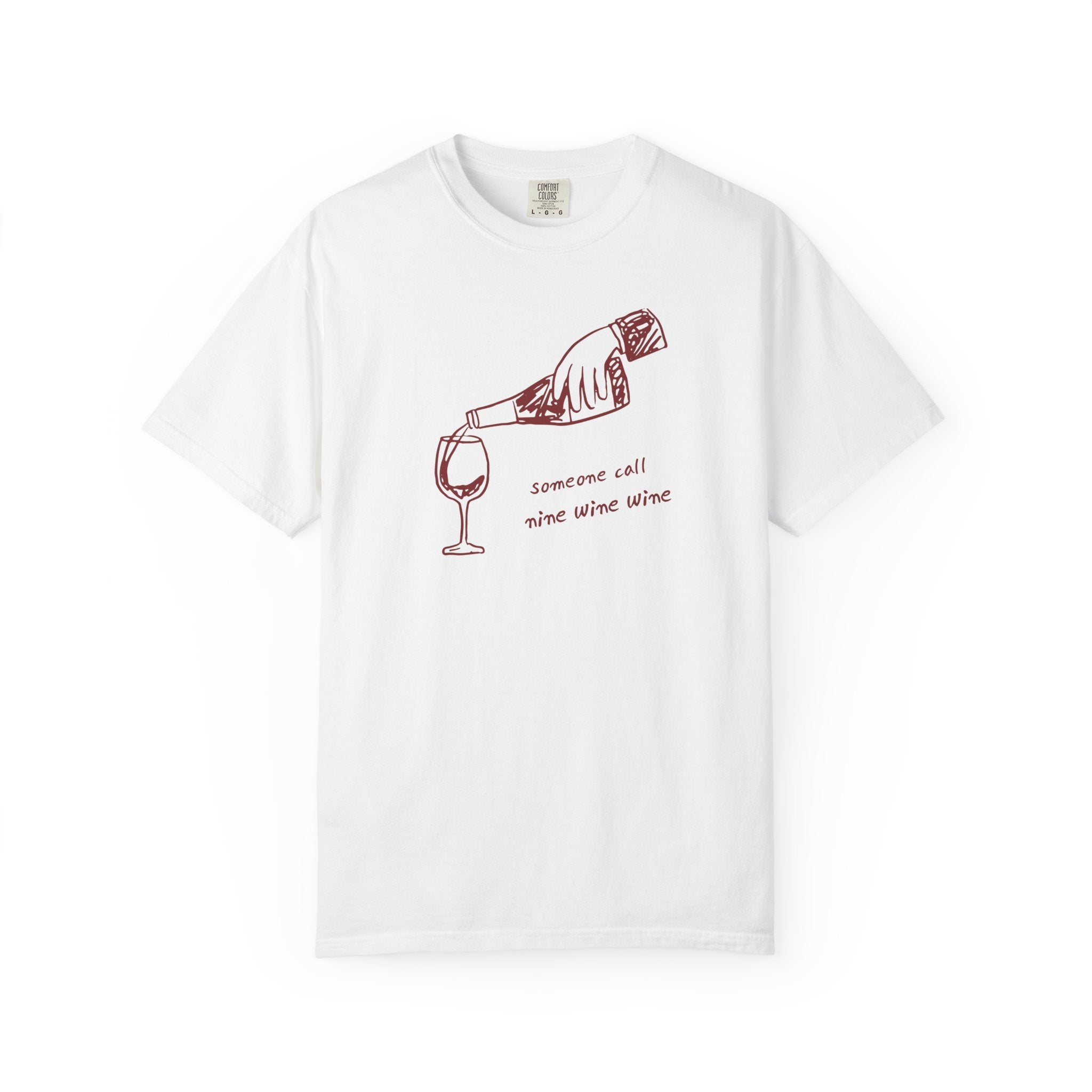 "Someone Call Wine Wine" T‑Shirt — " Casual Graphic Tee for Wine Lovers