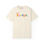 Happy Fri-Yay! Colorful Graphic T-Shirt — Happy Weekend Tee