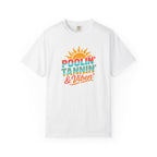 Poolin', Tannin' & Viben' T-Shirt | Summer T-shirt