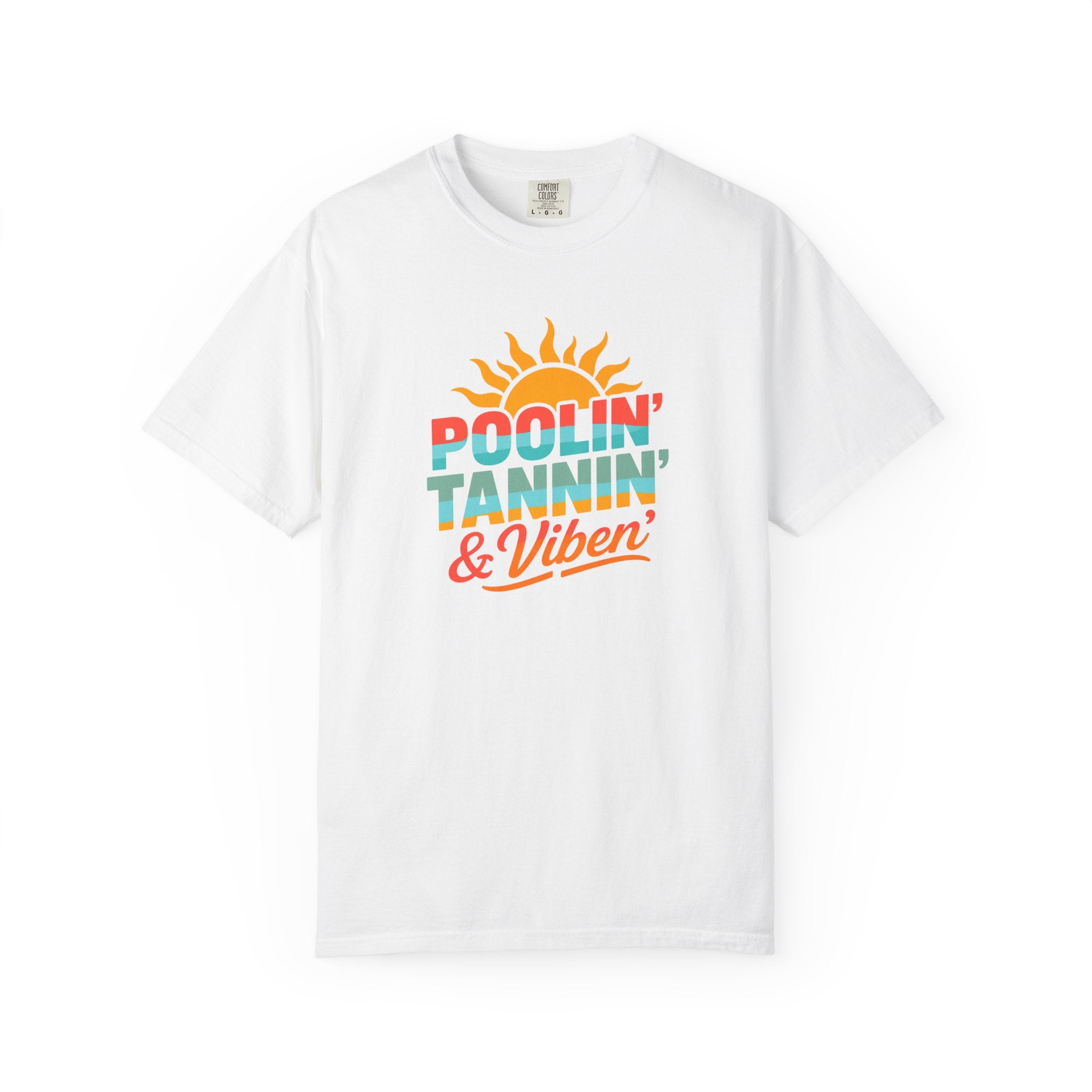 Poolin', Tannin' & Viben' T-Shirt | Summer T-shirt
