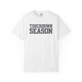 Touchdown Season  T-shirt-  Football Graphic Tshirt