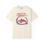 "You're My Lobster" T-Shirt- Nautical Lobster Graphic Tee