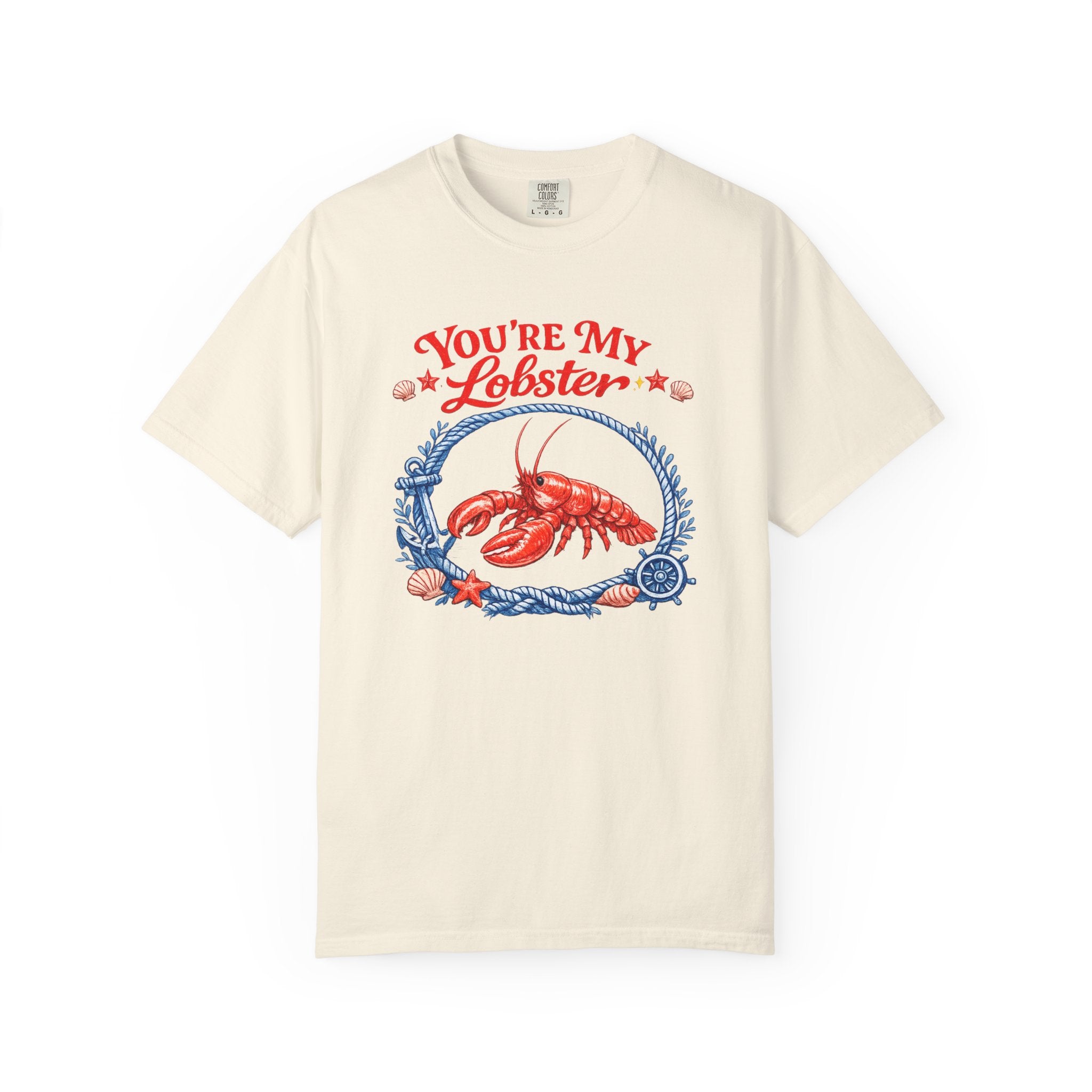 "You're My Lobster" T-Shirt- Nautical Lobster Graphic Tee