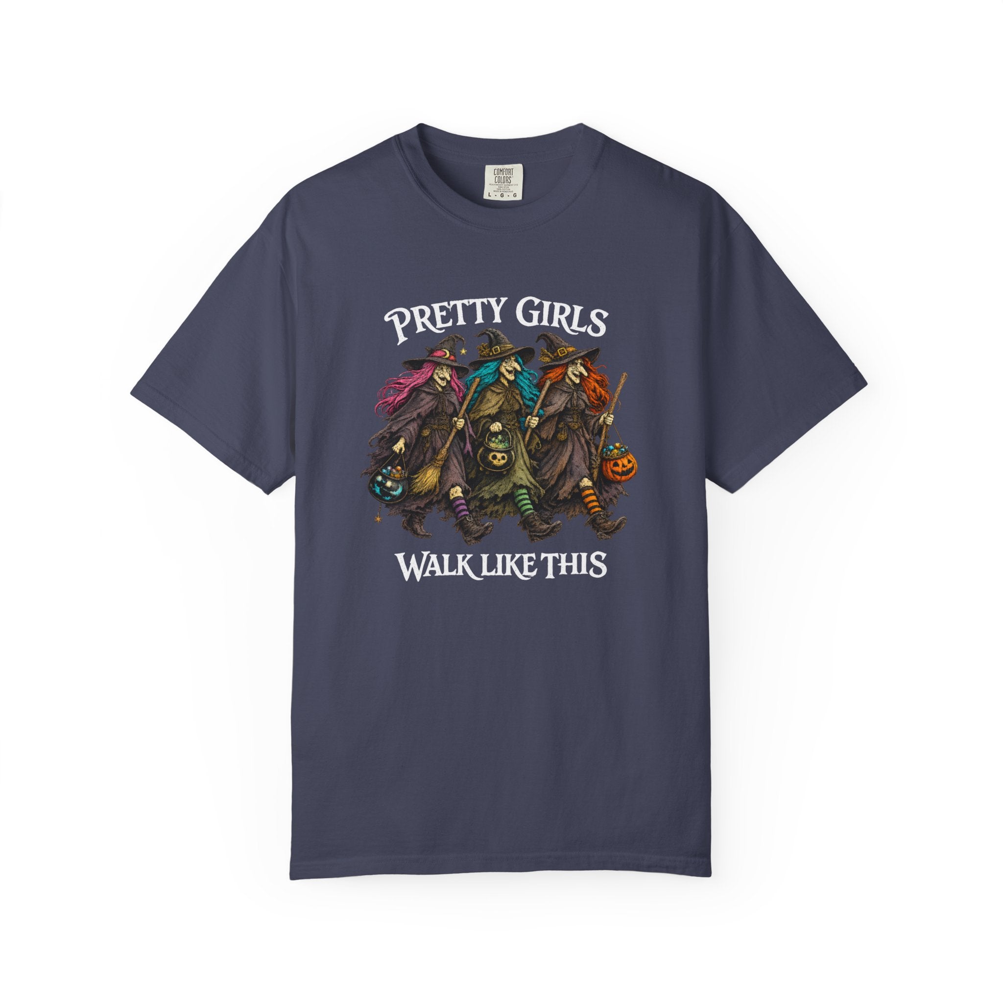 Pretty Girls Walk Like This T-Shirt — Halloween Witchy Graphic Tee