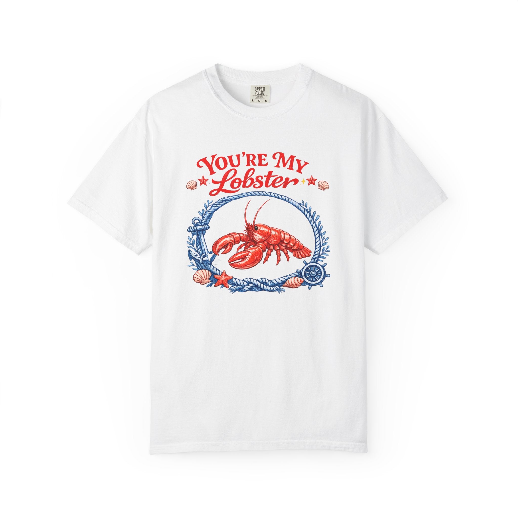 "You're My Lobster" T-Shirt- Nautical Lobster Graphic Tee
