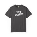 Lets Goal!!! Soccer T-Shirt — Soccer Graphic Tee