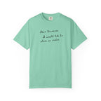 Dear Universe I Would Like to Place an Order T-Shirt- Womens Graphic Tshirt