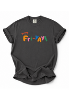 Happy Fri-Yay! Colorful Graphic T-Shirt — Happy Weekend Tee