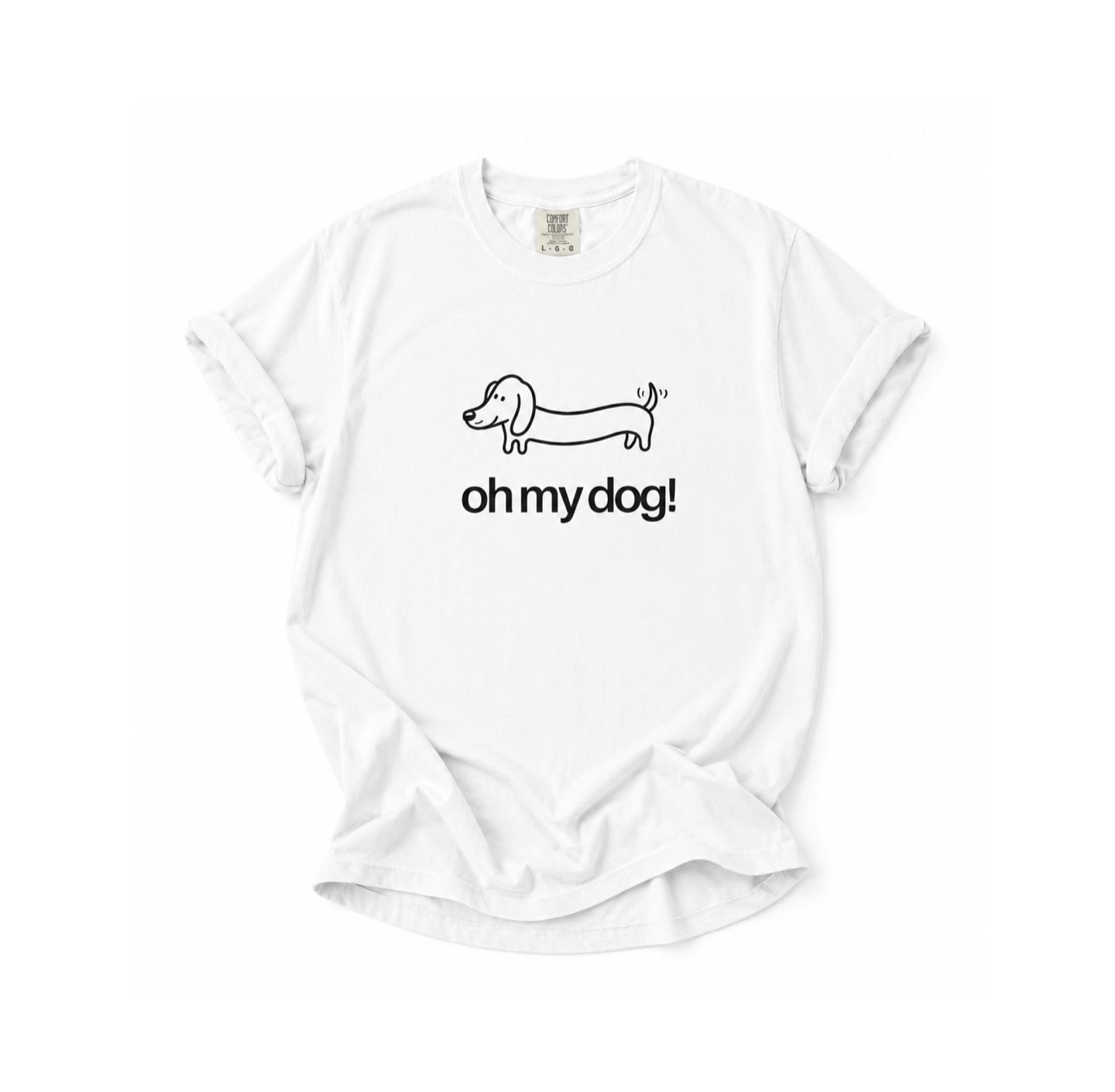 White t-shirt with 'oh my dog!' text and dachshund graphic on a white background