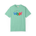 You Had Me at Woof T-Shirt — Cute Dog Paw Tee for Dog Lovers